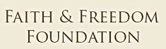 Faith and Freedom Foundation